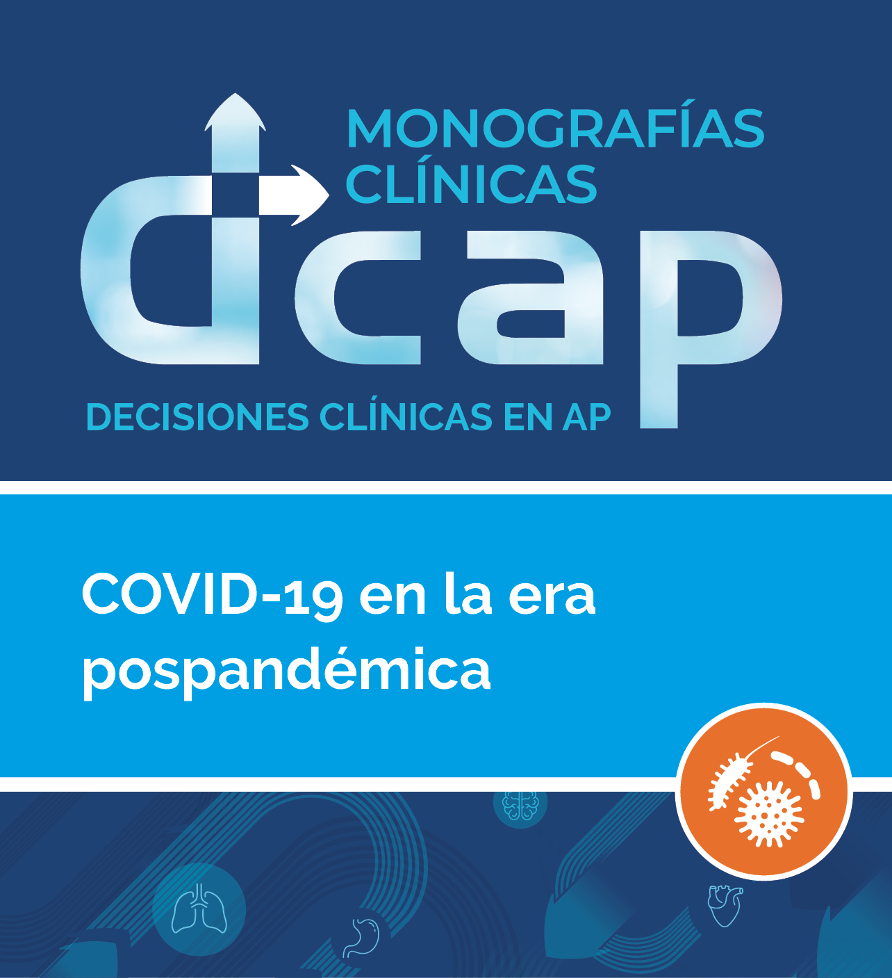 DCAP. Decisiones en la consulta de AP: COVID-19 en la era pospandémica 